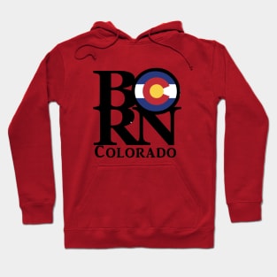 Colorado BORN Hoodie